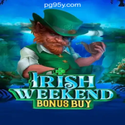 Discover the Exciting World of IrishWeekendBonusBuy on 95Y.com Oficial Slots Brasil #1