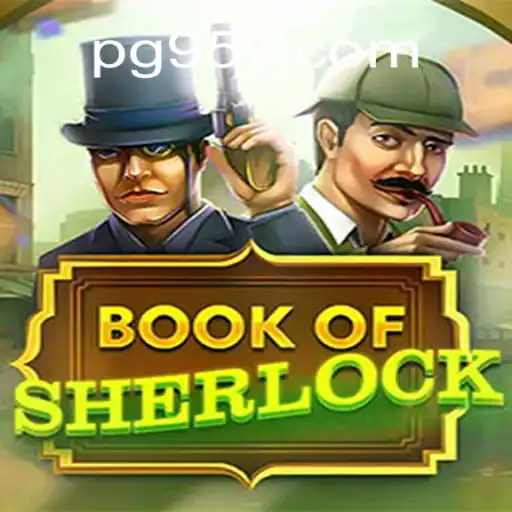 Exploring the Mysteries of BookOfSherlock: A Dive into 95Y.com Oficial Slots Brasil #1