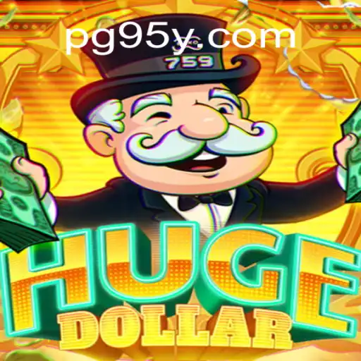 Exploring HugeDollar: The Premier Slot Game at 95Y.com Oficial Slots Brasil #1