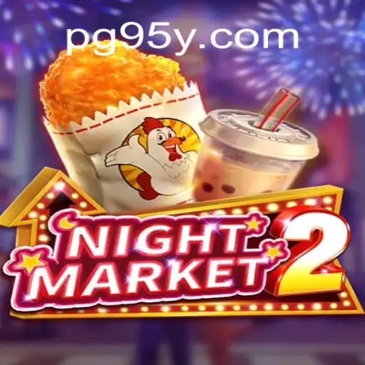 Exploring NightMarket2 - A Thrilling Gaming Experience with 95Y.com Oficial Slots Brasil #1