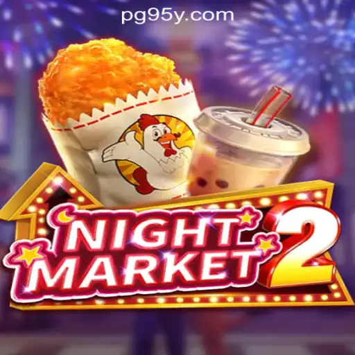 Exploring NightMarket2 - A Thrilling Gaming Experience with 95Y.com Oficial Slots Brasil #1