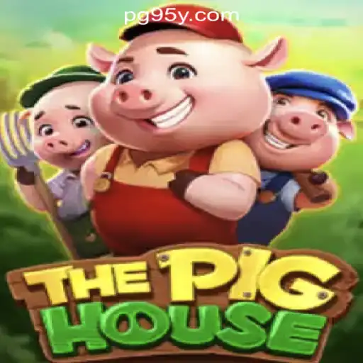 Discovering ThePigHouse: A Thrilling Experience with 95Y.com Oficial Slots Brasil #1