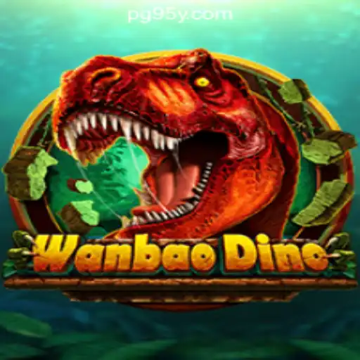 Exploring the World of WanBaoDino: A Thrilling Adventure in the Realm of 95Y.com Official Slots Brasil #1